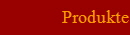 Produkte